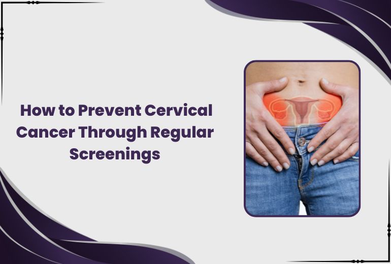 How to Prevent Cervical Cancer